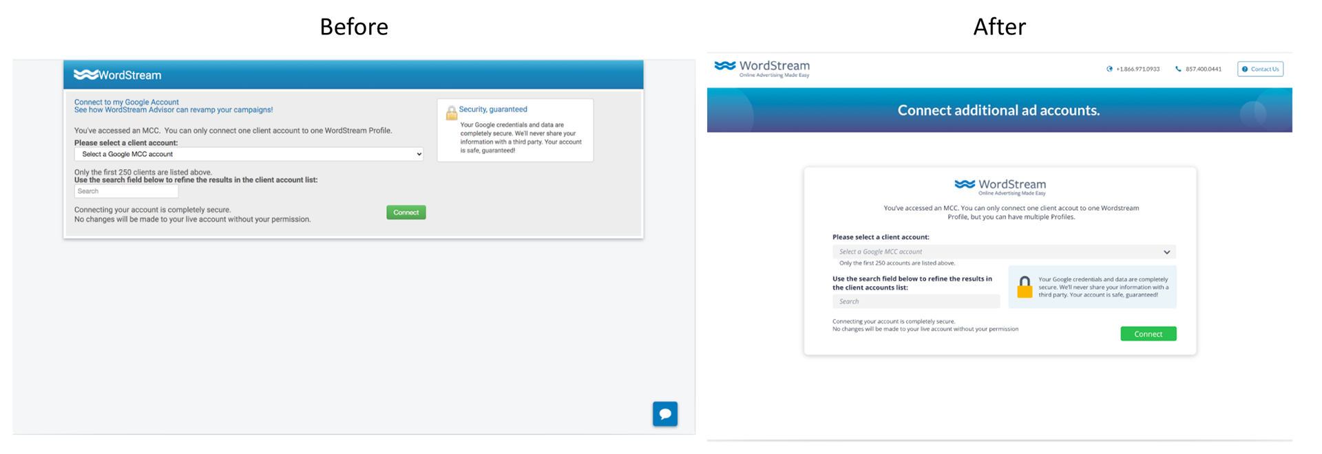 Formal Account Connection - Updated design increases trust in system/product by using consistent styling as previous page interactions.