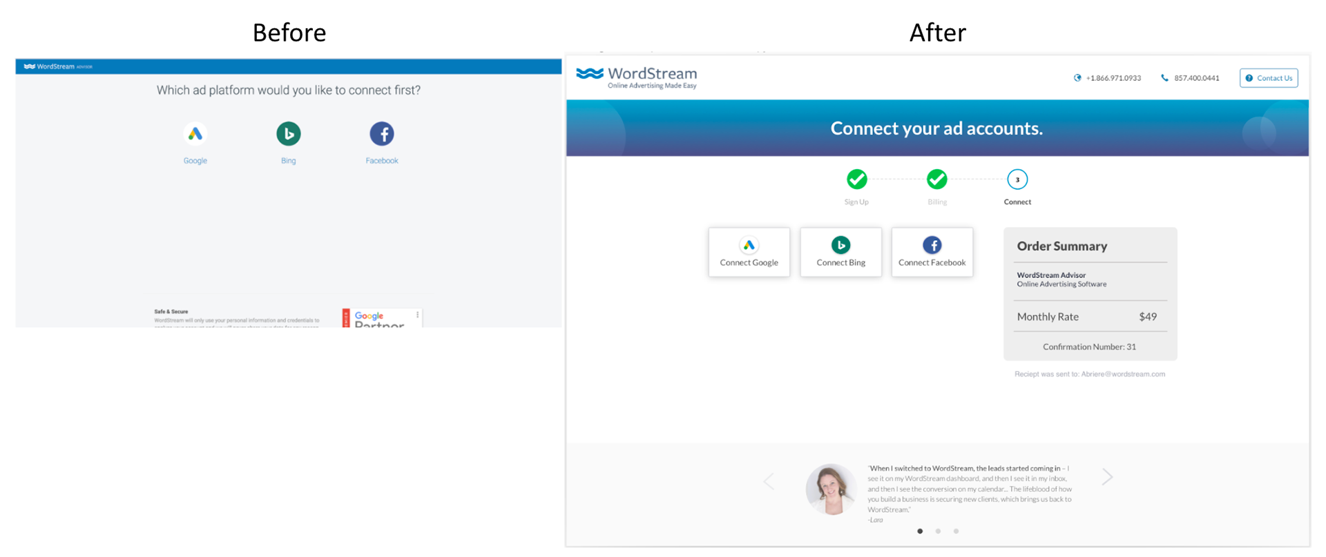 The Connect Page - Asks users to connect their ad platforms right after purchase to begin client's introduction to the software. This updated view improves on the old version by increasing trust by staying consistent with previous page interactions.